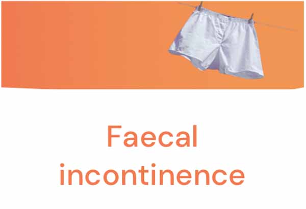 Faecal incontinence