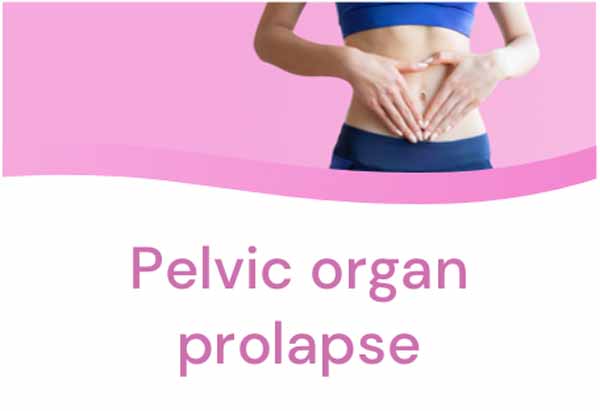 Pelvic organ prolapse